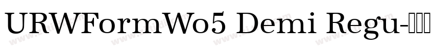 URWFormWo5 Demi Regu字体转换